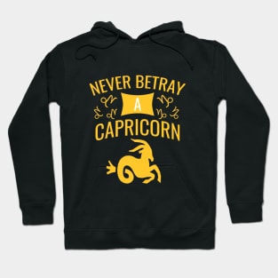 Never betray a capricorn Hoodie